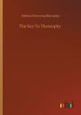 The Key To Theosophy