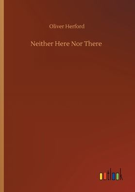 Neither Here Nor There