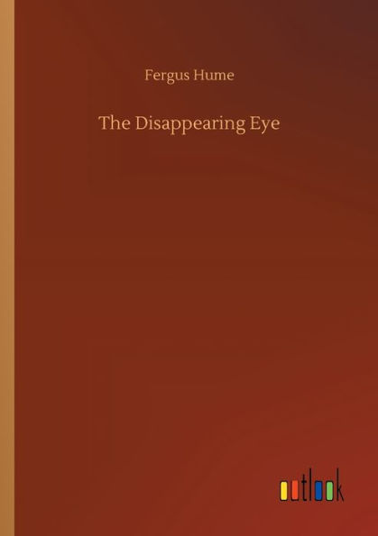The Disappearing Eye