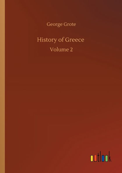 History of Greece: Volume 2