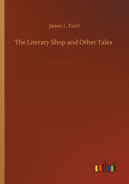 The Literary Shop and Other Tales