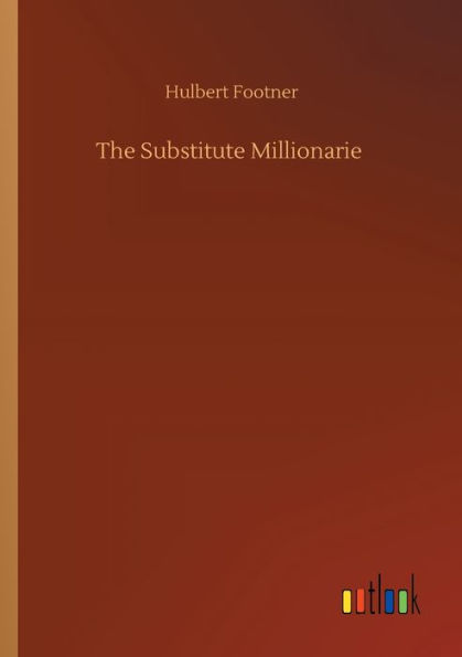 The Substitute Millionarie