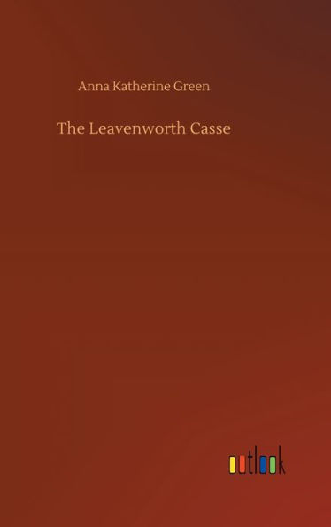 The Leavenworth Casse