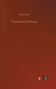 The Desert of Wheat