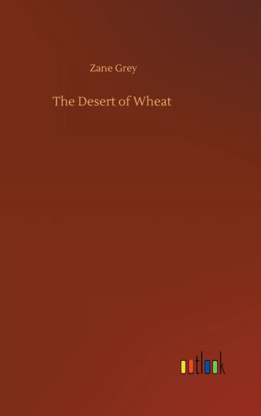 The Desert of Wheat