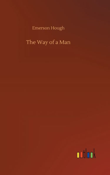 The Way of a Man