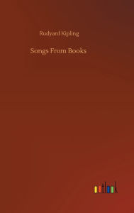 Title: Songs From Books, Author: Rudyard Kipling