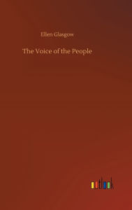Title: The Voice of the People, Author: Ellen Glasgow
