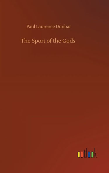 The Sport of the Gods