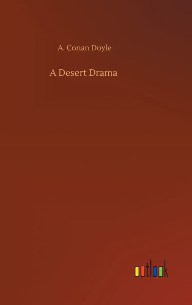 A Desert Drama