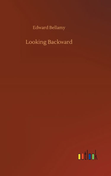 Looking Backward