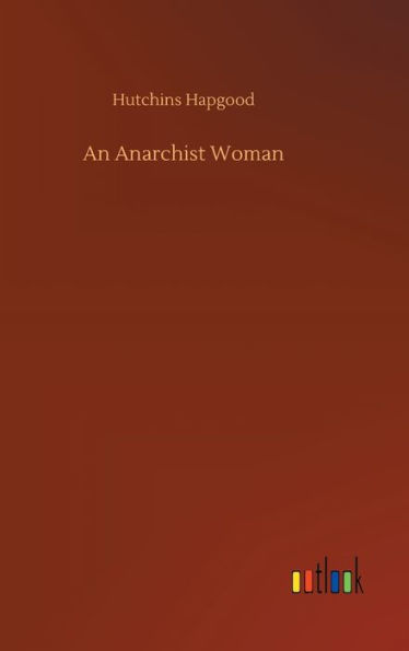 An Anarchist Woman