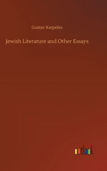 Jewish Literature and Other Essays