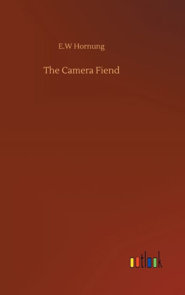 The Camera Fiend