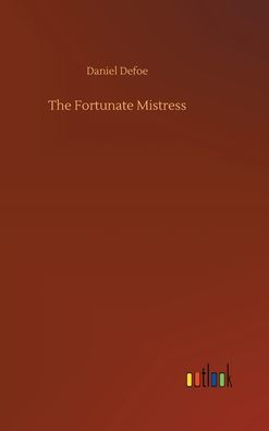 The Fortunate Mistress