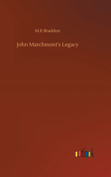 John Marchmont's Legacy