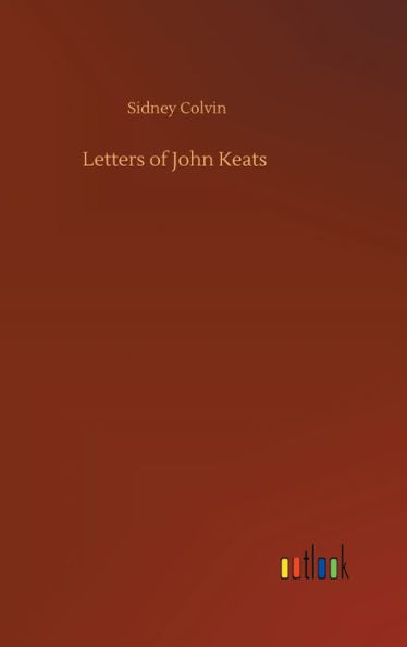 Letters of John Keats