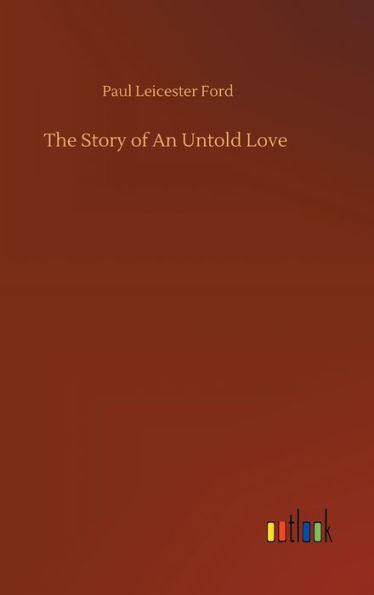 The Story of An Untold Love