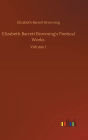 Elizabeth Barrett Browning's Poetical Works: Volume 1