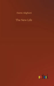 Title: The New Life, Author: Dante Alighieri