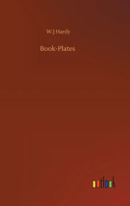 Title: Book-Plates, Author: W.J Hardy