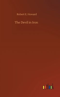 The Devil in Iron