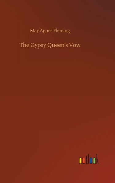 The Gypsy Queen's Vow