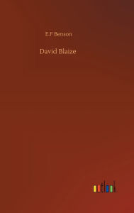 Title: David Blaize, Author: E F Benson