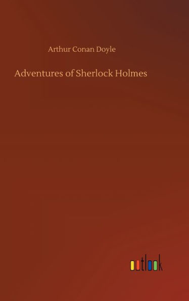 Adventures of Sherlock Holmes