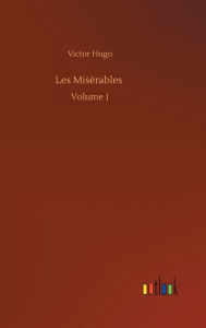 Title: Les Misï¿½rables: Volume 1, Author: Victor Hugo