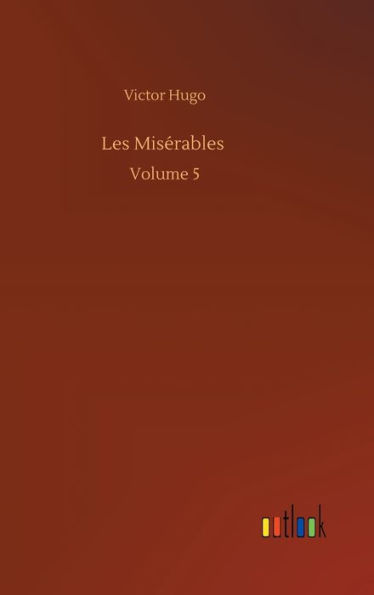 Les Misérables: Volume 5