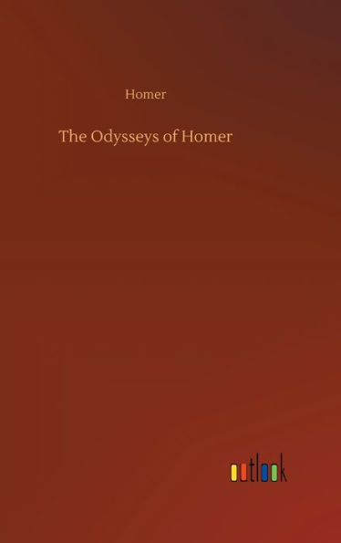 The Odysseys of Homer