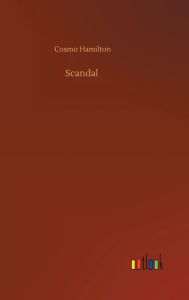 Title: Scandal, Author: Cosmo Hamilton