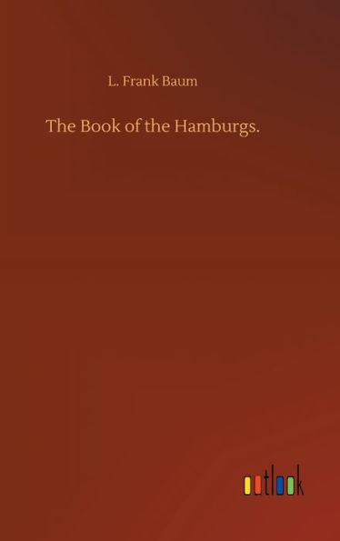 The Book of the Hamburgs.