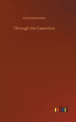 Through the Casentino