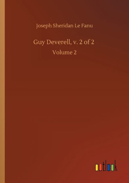 Guy Deverell, v. 2 of 2: Volume