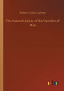 The Natural History of the Varieties of Man