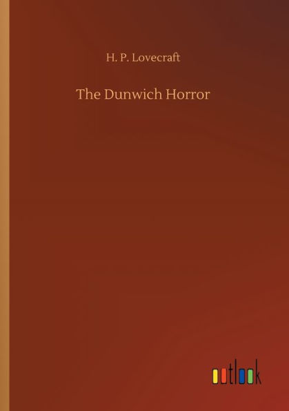 The Dunwich Horror