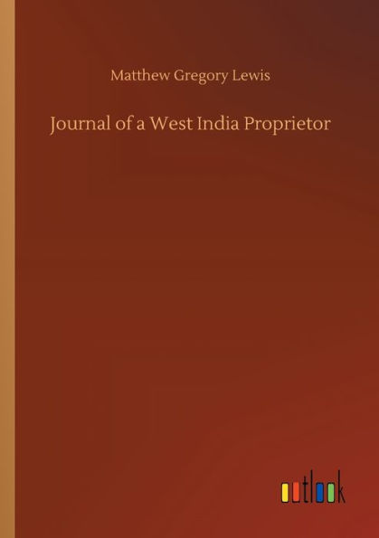 Journal of a West India Proprietor