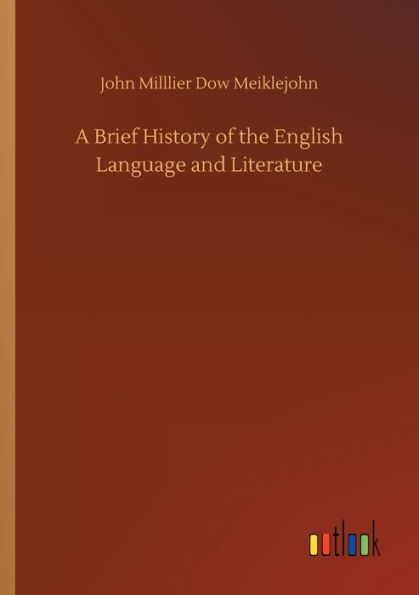 A Brief History of the English Language and Literature