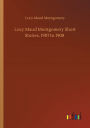 Lucy Maud Montgomery Short Stories, 1907 to 1908