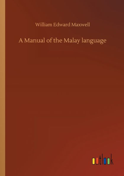 A Manual of the Malay language