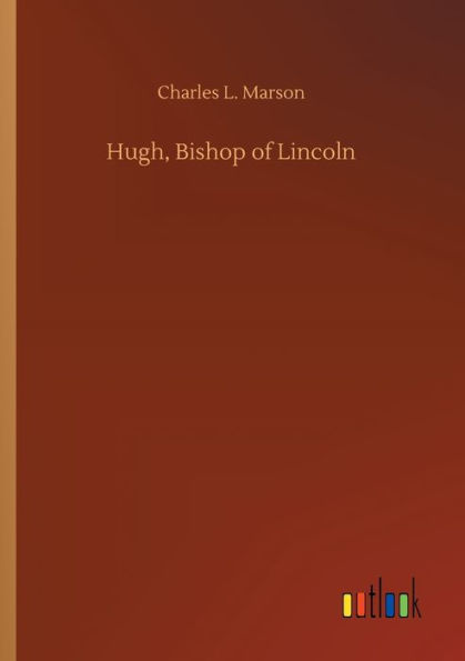 Hugh, Bishop of Lincoln