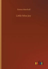 Title: Little Miss Joy, Author: Emma Marshall