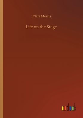 Life on the Stage