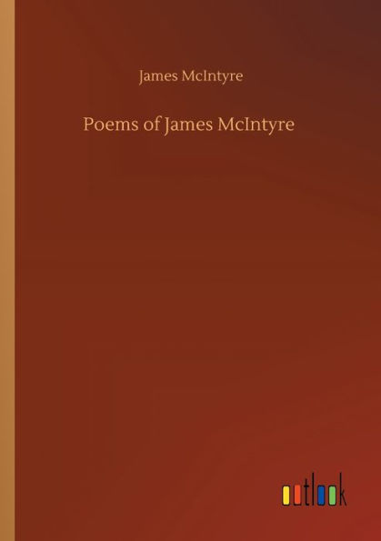 Poems of James McIntyre