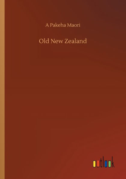 Old New Zealand