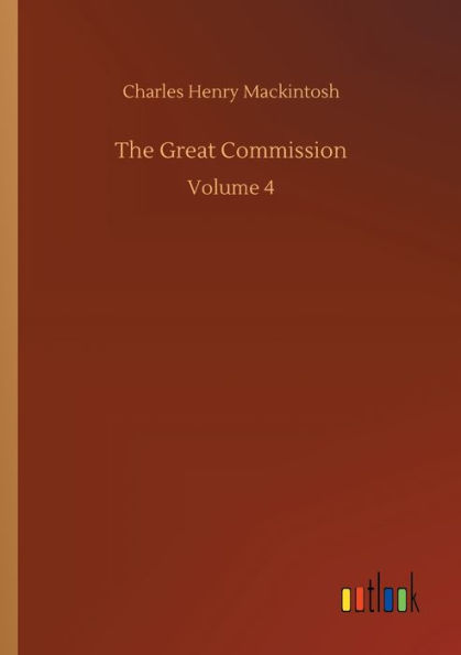 The Great Commission: Volume 4