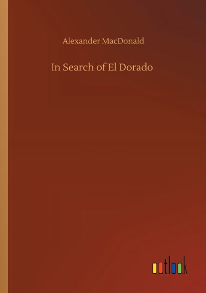 Search of El Dorado