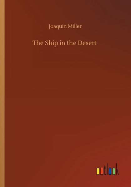 the Ship Desert